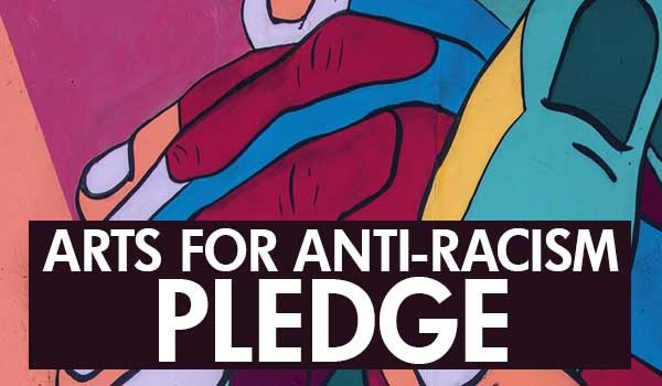 the arts anti-racism pledge